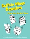 Buffalo Wings Reunion, Vol 1: The Yarf! Years